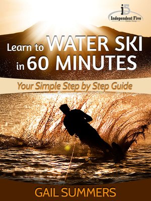 cover image of Learn to Water Ski in 60 Minutes